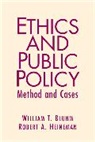 William Bluhm, Robert A Heineman - Ethics and Public Policy