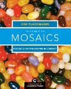 Kim Flachmann - Mosaics:Focusing on Paragraphs in Context