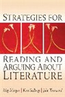 Meg Morgan, Kim Stallings, Julie Townsend - Strategies for Reading and Arguing About Literature