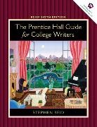 Stephen P. Reid - Prentice Hall Guide for College Writers, Brief Edition without Handbook