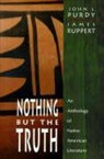 John L. Purdy, James Ruppert - Nothing But the Truth