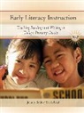 Sylvia Read, John A. Smith - Early Literacy Instruction