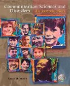Laura M. Justice - Communication Sciences and Disorders:An Introduction
