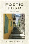 David Caplan - Poetic Form