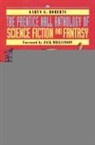 Garyn G. Roberts - Prentice Hall Anthology of Science Fiction and Fantasy, The
