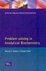 D Holme, H Peck - Problem Solving in Analytical Biochemistry