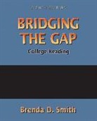 Brenda D. Smith - Bridging the Gap:College Reading