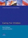 R Gardner, K Williams - Caring for Children