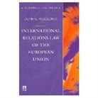 Dominic McGoldrick - International Relations Law of the European Union
