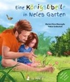 Tobias Goldschalt, Marion Kl. Mazzaglia, Marion Klara Mazzaglia, Tobias Goldschalt - Eine Königslibelle in Neles Garten