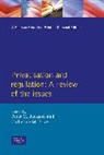 P Jackson, C M Price - Privatisation and Regulation: A Review of the Issues