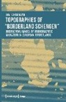 Jan Kühnemund - Topographies of "Borderland Schengen"