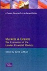 David Cobham - Markets and Dealers