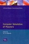 E.A. Colbourn - Computer Simulation of Polymers