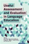 John Mce. (EDT)/ Norris Davis, John Mce. Norris Davis, Evaluation Specialist John McE (U S Department of State) Davis, John McE Davis, John McE. Davis, Margaret E Malone... - Useful Assessment and Evaluation in Language Education