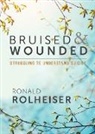 Ronald Rolheiser - Bruised and Wounded