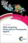 Michael J (University of Cambridge Waring, Michael J Waring, Michael J (University of Cambridge Waring, Michael J. Waring - Dna-Targeting Molecules As Therapeutic Agents