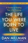 Dan Millman - The Life You Were Born to Live: 25th Anniversary Edition