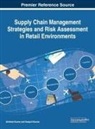 Akhilesh Kumar, Swapnil Saurav - Supply Chain Management Strategies and Risk Assessment in Retail Environments