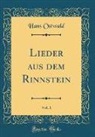 Hans Ostwald - Lieder aus dem Rinnstein, Vol. 1 (Classic Reprint)