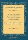 Ferdinand De Saussure - De l'Emploi du Génitif Absolu en Sanscrit