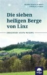 Veronika Victori Lamprecht, Veronika Victoria Lamprecht, Wolfgang Straßer - Die sieben heiligen Berge von Linz