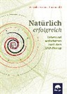 Veronika V. Lamprecht, Veronika Victoria Lamprecht - Natürlich erfolgreich