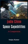 Dr Sanjay (Centre for the Study of Developing Societies India) Kumar, Sanjay Kumar - India China Space Capabilities