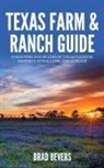 Bradley Bevers - Texas Farm & Ranch Guide