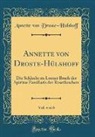 Annette Von Droste-Hulshoff, Annette von Droste-Hülshoff - Annette von Droste-Hülshoff, Vol. 4 of 6
