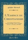 Adolphe Harnack - L'Essence du Christianisme