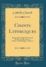 Catholic Church - Chants Liturgiques