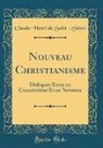 Claude-Henri de Saint Simon - Nouveau Christianisme