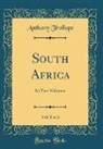 Anthony Trollope - South Africa, Vol. 1 of 2