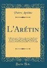 Pietro Aretino - L'Arétin