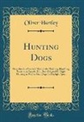 Oliver Hartley - Hunting Dogs