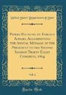 United States Department Of State - Papers Relating to Foreign Affairs, Accompanying the Annual Message of the President to the Second Session Thirty-Eight Congress, 1864, Vol. 2 (Classic Reprint)