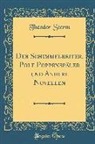 Theodor Storm - Der Schimmelreiter, Pole Poppenspäler und Andere Novellen (Classic Reprint)