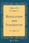 James Orr - Revelation and Inspiration (Classic Reprint)