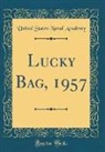 United States Naval Academy - Lucky Bag, 1957 (Classic Reprint)