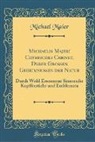 Michael Maier - Michaelis Majeri Chymisches Cabinet, Derer Grossen Geheimnussen der Natur