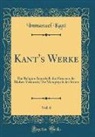Immanuel Kant - Kant's Werke, Vol. 6