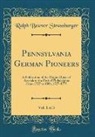Ralph Beaver Strassburger - Pennsylvania German Pioneers, Vol. 1 of 3