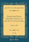 San Francisco Police Department - Police and Peace Officers' Journal of the State of California, Vol. 24