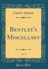 Charles Dickens - Bentley's Miscellany, Vol. 19 (Classic Reprint)