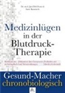 Jan-Dirk Dr. med. Fauteck, Jan-Dirk Fauteck, Jan-Dirk (Dr. med. Fauteck, Jan-Dirk (Dr. med.) Fauteck, Imre Kusztrich, Jan-Dirk med. Fauteck... - Medizinlügen der Blutdruck-Therapie