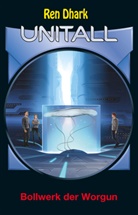 Achim Mehnert, Ben B. Black - Ren Dhark Unitall - Bollwerk der Worgun