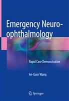 An-Guor Wang, An-Guor Wang - Emergency Neuro-ophthalmology