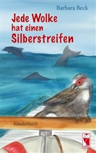 Barbara Beck - Jede Wolke hat einen Silberstreifen