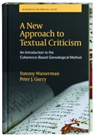 Peter J Gurry, Peter J. Gurry, Tomm Wasserman, Tommy Wasserman - A New Approach to Textual Criticism